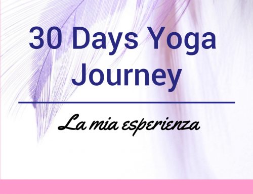[Mi rimetto in forma] – La mia esperienza con “30 Days Yoga Journey”
